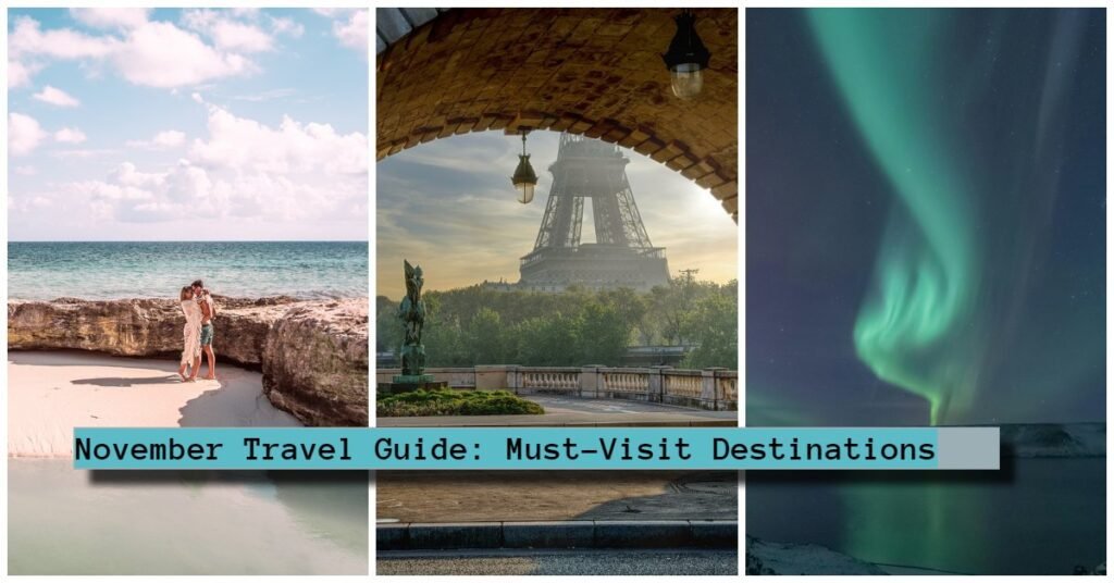 November Travel Guide