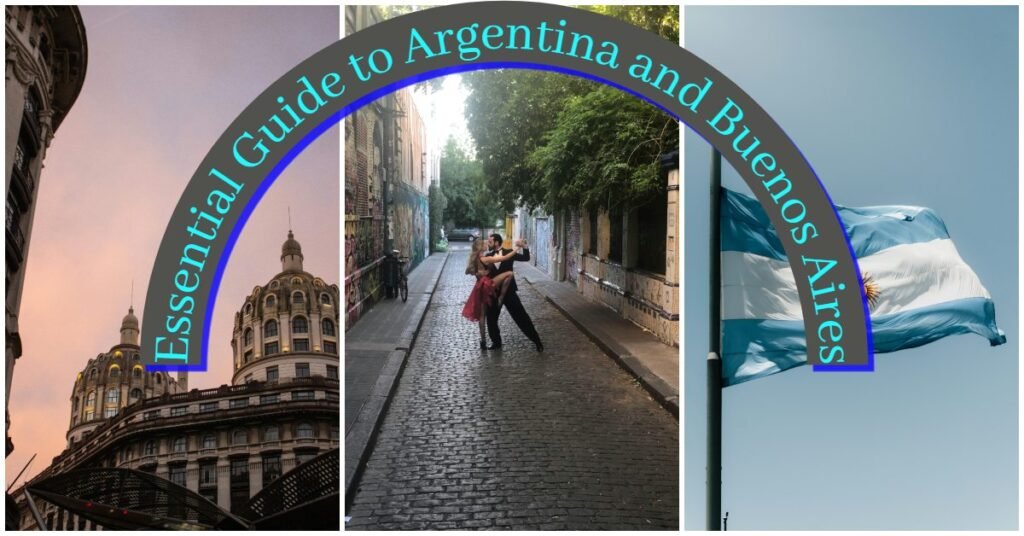 Essential Guide to Argentina and Buenos Aires